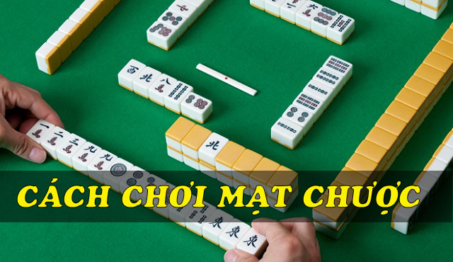 cach-choi-mat-chuoc