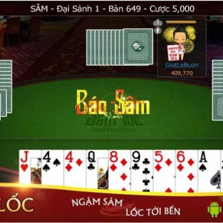 Đánh bài Sâm online – Game bài trực tuyến cực hot